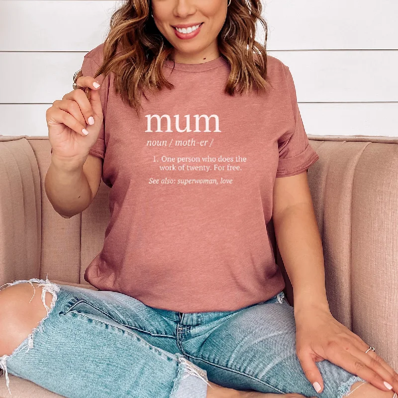 Now Available Mum Definition T-Shirt