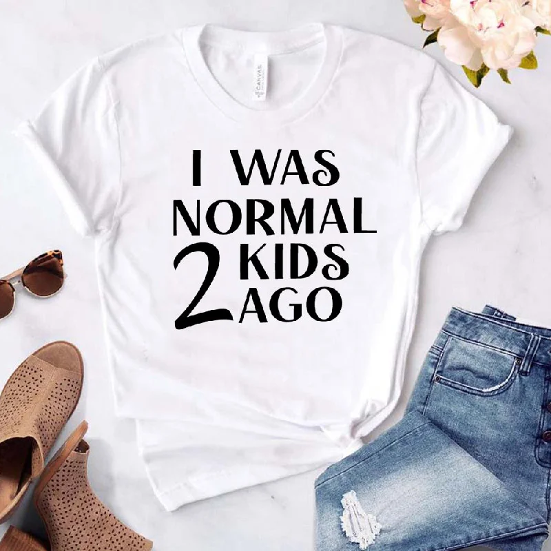 Unmissable Sale I Was Normal 2 Kids Ago T-Shirt (MRK X)
