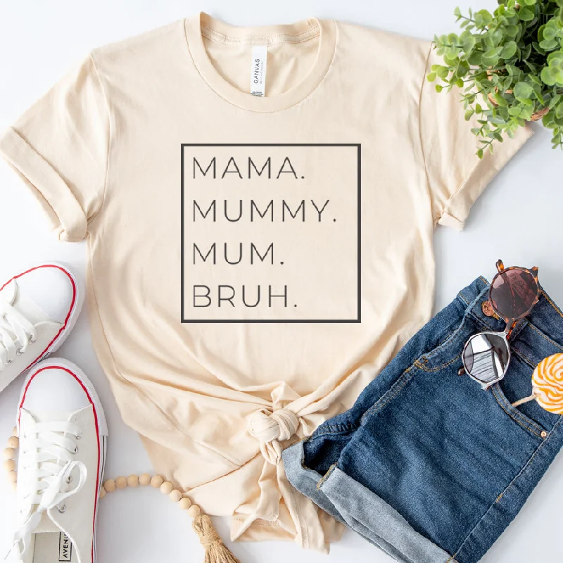 Can't Resist Mama, Mummy, Bruh Womens T-Shirt