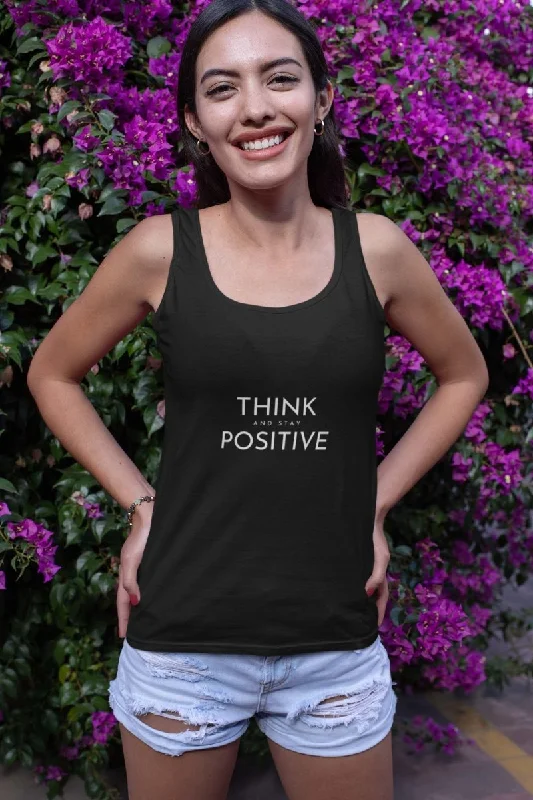 Weekend Deals That Spark Tank Top for Women 'Think and stay Positive'