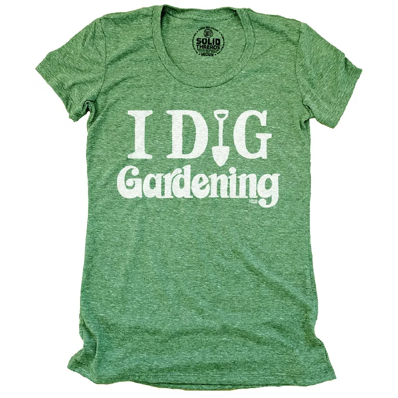 Women's I Dig Gardening T-shirt